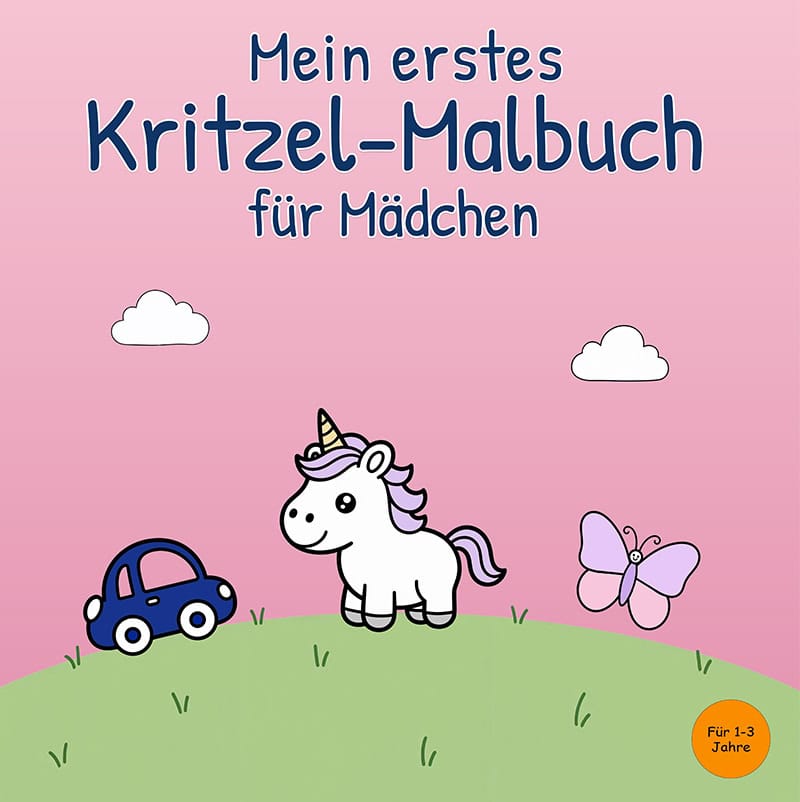 Mein erstes Kritzel-Malbuch für Mädchen – quadratisches Cover mit Einhorn, Auto und Schmetterling, Malbuch für Kleinkinder 1–3 Jahre