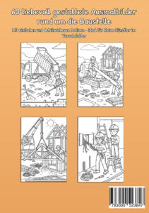 Rückseite von Mein Malbuch Auf der Baustelle mit vier Beispielbildern von Kipper, Hausbau, Kran und Handwerkern