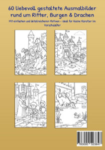 Rückseite von Mein Malbuch Ritter, Burgen & Drachen mit vier Beispielbildern von Ritter, Burg, König und Drache