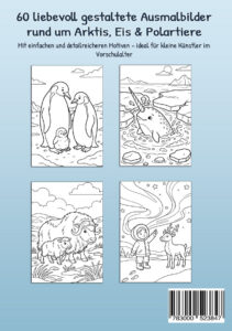 Rückseite von „Mein Malbuch Arktis, Eis & Polartiere“ mit Ausmalbildern von Pinguinen, Narwal, Moschusochsen und Rentier unter Nordlichtern
