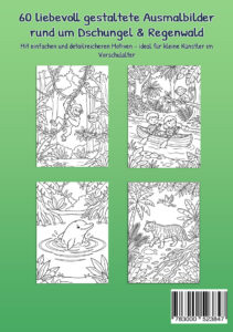 Rückseite von „Mein Malbuch Dschungel & Regenwald“ mit vier Beispiel-Ausmalbildern von Affen, Kindern im Kanu, Flussdelfin und Tiger