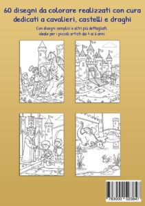 Quarta di copertina color ocra con quattro esempi: un cavaliere con scudo davanti a un drago e un bambino, due bambini sul ponte di un castello con anatre nel fossato, un re con un giovane cavaliere inginocchiato e un secondo bambino con scudo, e un drago che beve nel fossato accanto a un’anatra.