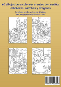 Contraportada en inglés de un libro para colorear de caballeros, castillos y dragones con cuatro dibujos de muestra: un caballero y un niño junto a un dragón, un castillo con puente levadizo, una ceremonia con un rey y un caballero arrodillado y un dragón junto al foso con un pato.