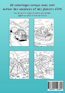 Quatrième de couverture turquoise avec quatre exemples de coloriages : un camping-car sur une route de montagne, une famille en bateau près d’un phare, une famille montant une tente et des enfants près d’un toboggan aquatique.