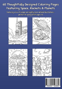 Back cover of My Coloring Book Space, Rockets & Planets showing a rocket launch, two astronauts in a spacecraft beside a ringed planet, astronauts exploring a rocky space base, and an astronaut with a friendly alien near rounded habitat buildings