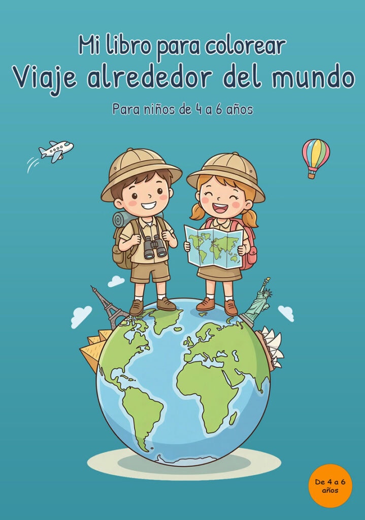 Portada turquesa en inglés de un libro para colorear sobre un viaje alrededor del mundo con dos niños vestidos de exploradores sobre un globo terráqueo, uno con prismáticos y la otra con un mapa, además de un avión, un globo aerostático y monumentos alrededor del planeta.