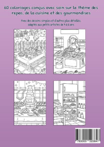 Quatrième de couverture violette avec quatre exemples de coloriages : une table dressée dans un jardin, une personne préparant des pains et des viennoiseries, une fontaine de chocolat entourée de gourmandises et un réfrigérateur ouvert rempli de provisions.