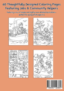 Back cover of My Coloring Book Jobs & Community Helpers showing a captain steering a boat, a diver exploring a shipwreck with a sea turtle and treasure chest, a preschool teacher doing crafts with children, and an archaeologist excavating with a child near a campsite