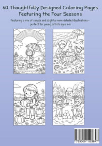 Back cover of My Coloring Book The Four Seasons showing four sample coloring pages with a rainbow and umbrella in spring, children building a sandcastle in summer, a child holding a pumpkin in fall, and children building a snowman in winter
