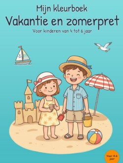 Turquoise voorkant van Mijn kleurboek Vakantie en zomerpret met twee kinderen op het strand, een zandkasteel, parasol, strandbal, zeilboot en meeuw.
