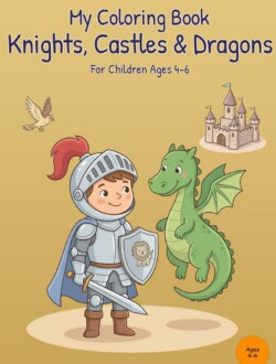my-coloring-book-knights-castles-dragons-front-cover